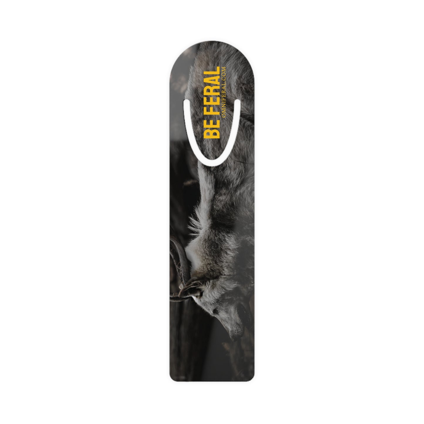 "Be Feral" Bookmark