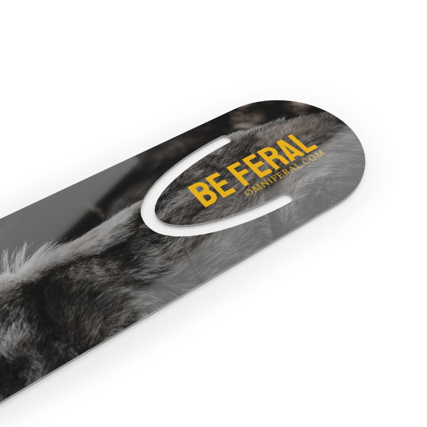 "Be Feral" Bookmark