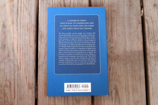 A Course in Tarot: In-Depth Training, Exercises, Questions with Answers