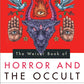 The Weiser Book of Horror and the Occult
