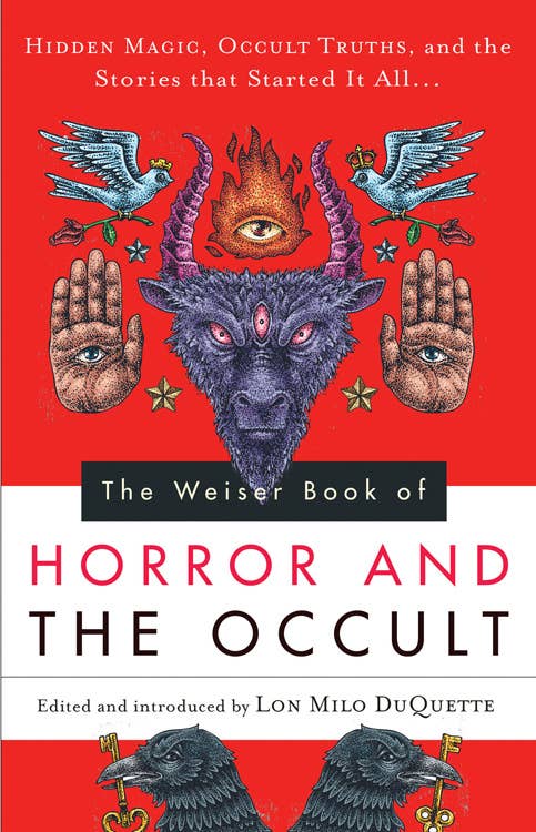 The Weiser Book of Horror and the Occult
